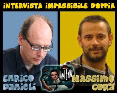 Le interviste impassibili: Enrico Danieli e Massimo Corà